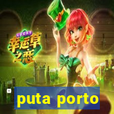 puta porto